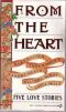 [Signet Valentine Anthologies 04] • From the Heart